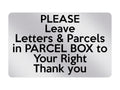 P062 Please Leave Letters Parcels in PARCEL BOX Plastic PVC Plaque Sign Card