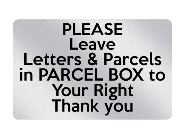 P062 Please Leave Letters Parcels in PARCEL BOX Plastic PVC Plaque Sig ...