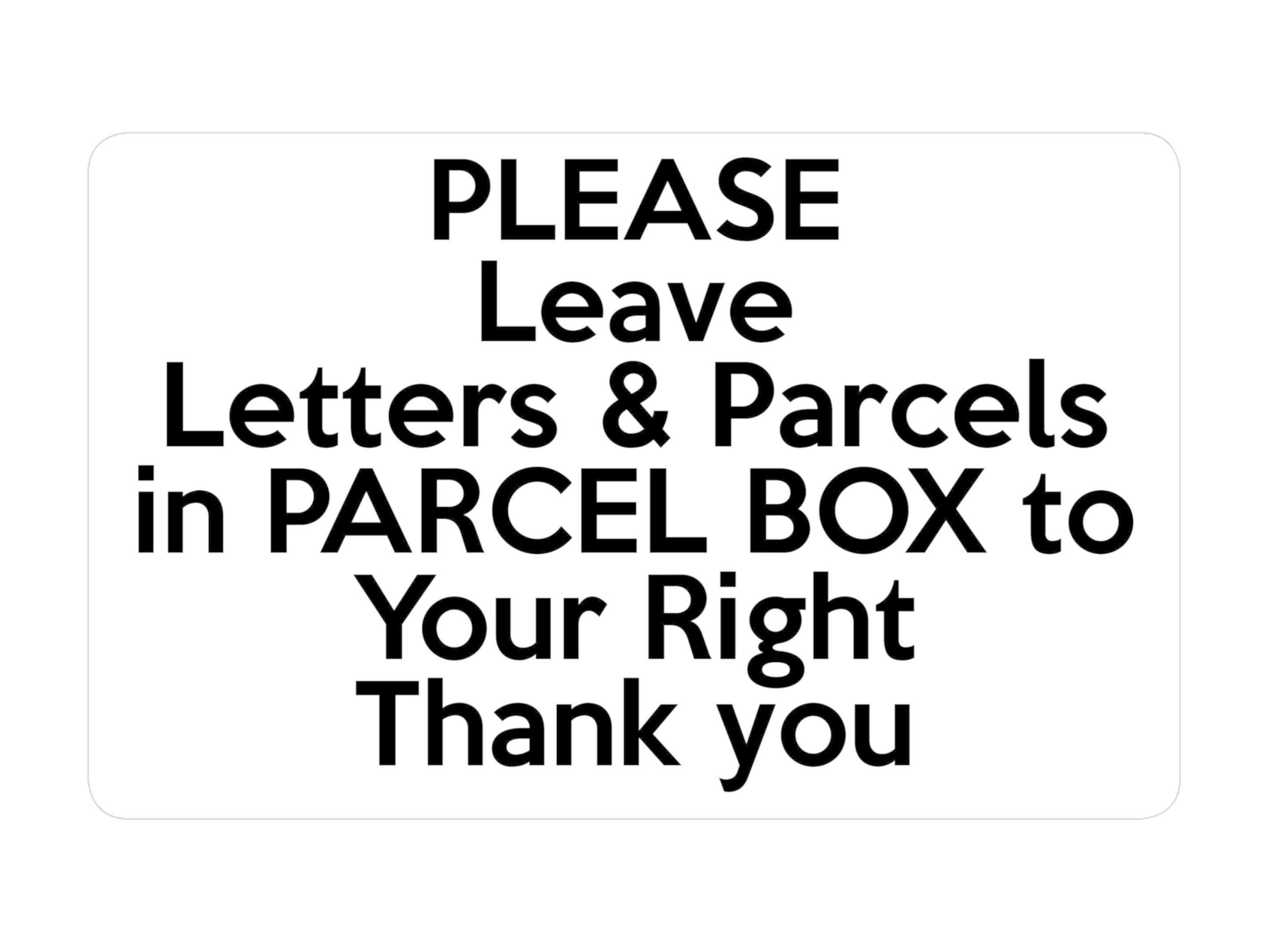 P062 Please Leave Letters Parcels in PARCEL BOX Plastic PVC Plaque Sign Card