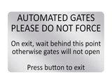 P063 AUTOMATED GATES Please Do Not Force Door Plastic PVC Plaque Sign Card