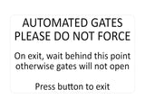 P063 AUTOMATED GATES Please Do Not Force Door Plastic PVC Plaque Sign Card