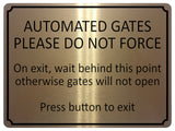 1971 AUTOMATED GATES Please Do Not FORCE Door Metal Aluminium Plaque Sign