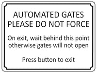 1971 AUTOMATED GATES Please Do Not FORCE Door Metal Aluminium Plaque Sign