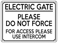 2033 ELECTRIC GATE For Access Use INTERCOM Safety Metal Aluminium Plaque Sign