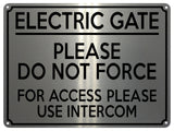 2033 ELECTRIC GATE For Access Use INTERCOM Safety Metal Aluminium Plaque Sign