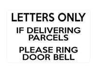 P136 Letters Only If DELIVERING PARCELS Ring Door Bell Plastic PVC Plaque Sign Card