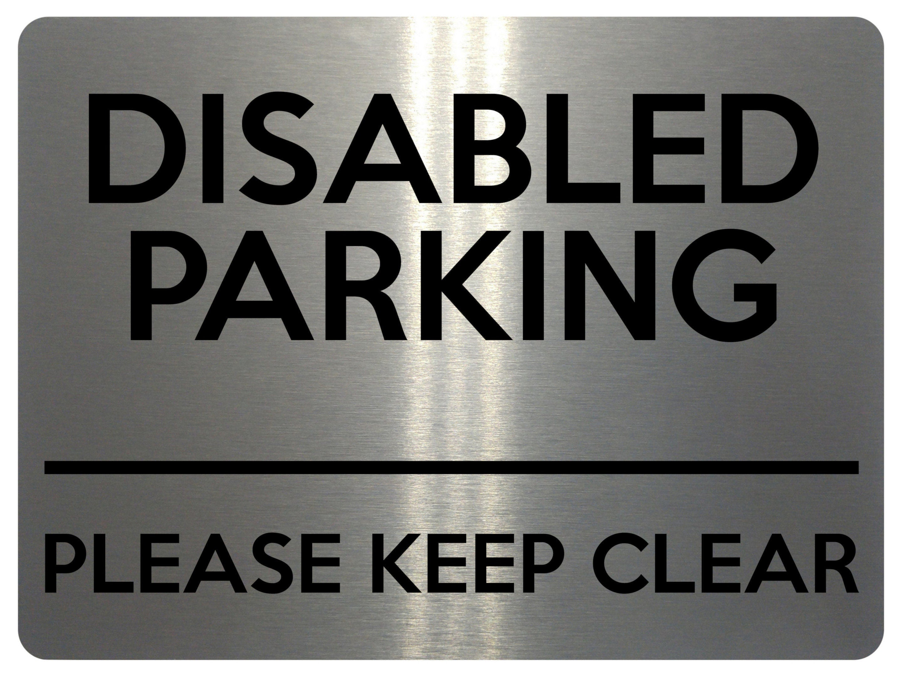 2114 DISABLED PARKING Please Keep Clear Door Gate Metal Aluminium Plaque Sign