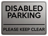 2115 DISABLED PARKING Please Keep Clear Door Gate Metal Aluminium Plaque Sign