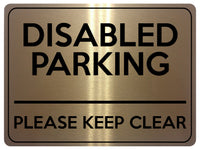 2115 DISABLED PARKING Please Keep Clear Door Gate Metal Aluminium Plaque Sign