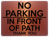 2118 NO PARKING On Front Of PATH Gate Door Metal Aluminium Plaque Sign