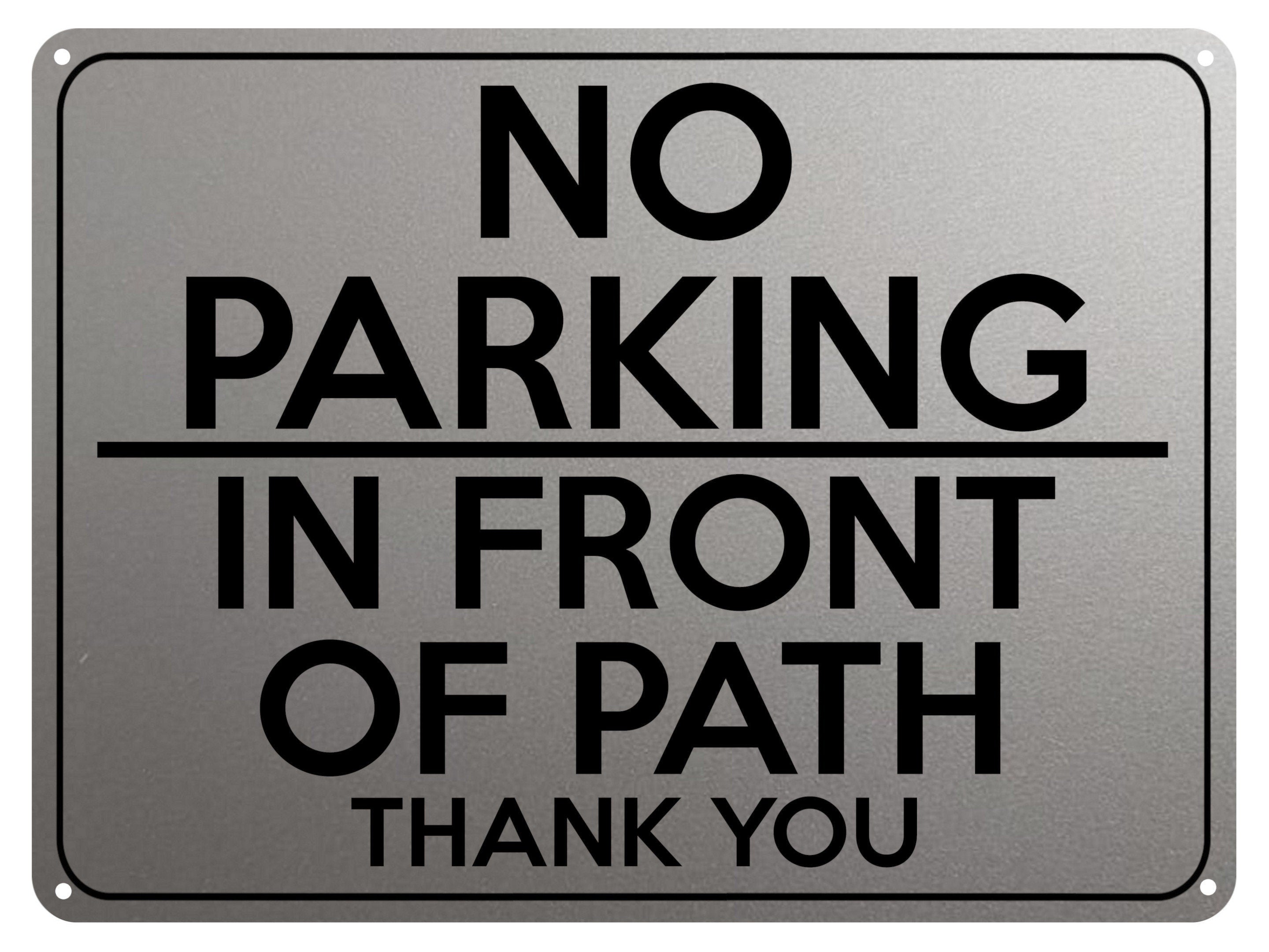 2119 NO PARKING On Front Of PATH Gate Door Metal Aluminium Plaque Sign