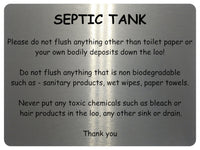 2134 SEPTIC TANK Please ONLY flush toilet paper Metal Aluminium Plaque Sign