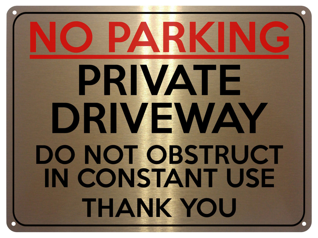 2136 NO PARKING Private Driveway Do Not Obstruct Metal Aluminium Plaque Sign