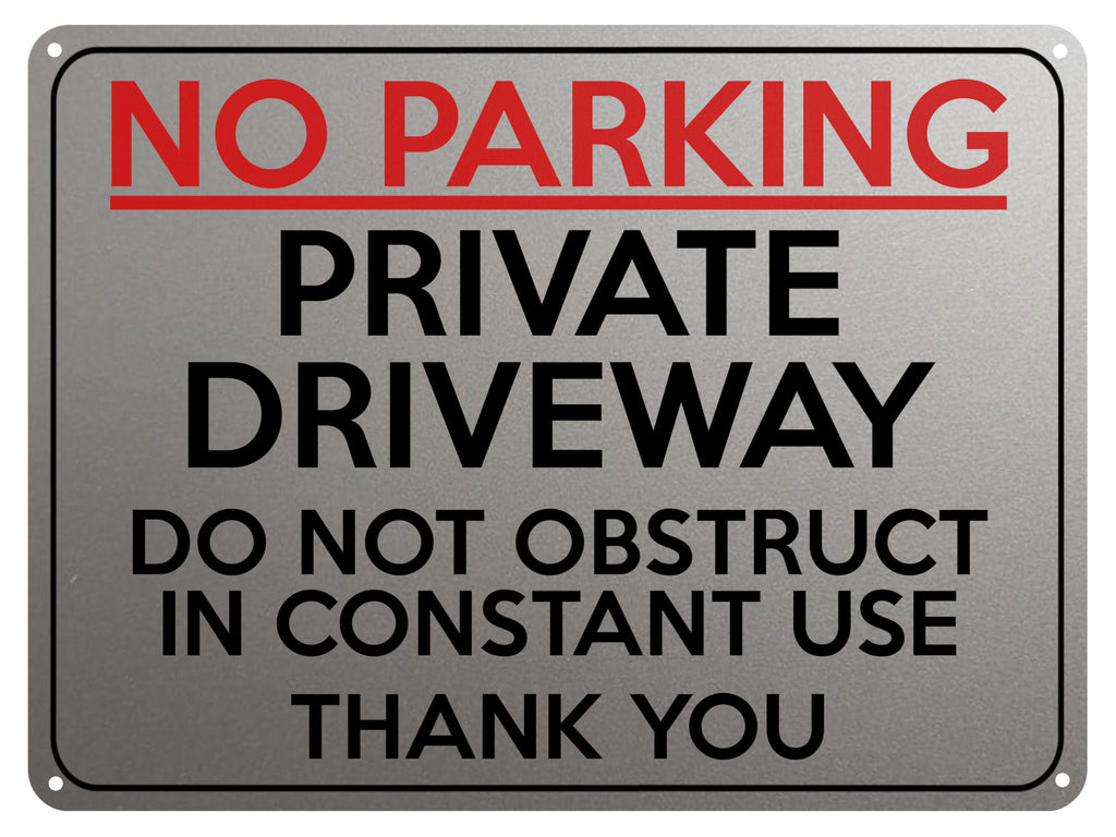 2136 NO PARKING Private Driveway Do Not Obstruct Metal Aluminium Plaque Sign