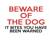 P145 BEWARE Of The DOG It Bites You Have Been Warned Plastic PVC Plaque Sign Card