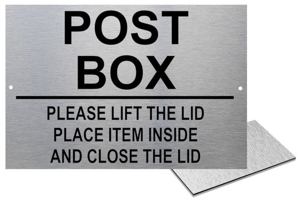 UV421 POST BOX Lift The Lid Place Item Inside Close The Lid  Aluminium Composite Plaque A4