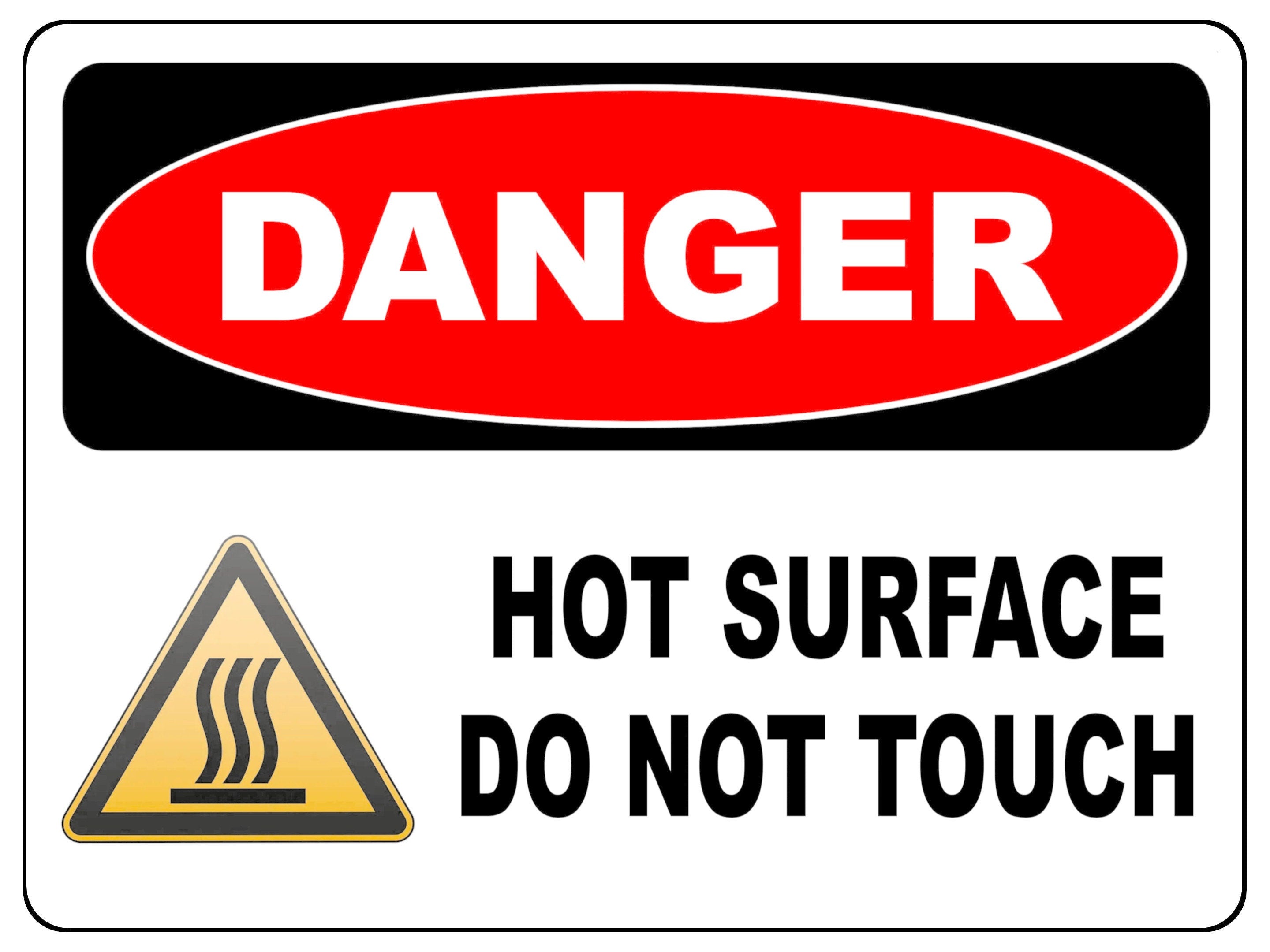 2141 DANGER D0 Not TOUCH Hot SURFACE Metal Aluminium Plaque Sign Kitchen Bar