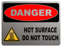 2141 DANGER D0 Not TOUCH Hot SURFACE Metal Aluminium Plaque Sign Kitchen Bar