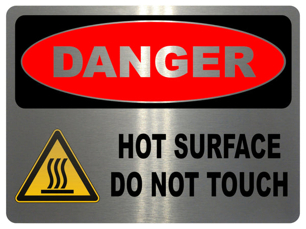 2141 DANGER D0 Not TOUCH Hot SURFACE Metal Aluminium Plaque Sign Kitchen Bar