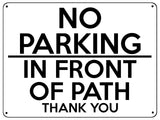 2118 NO PARKING On Front Of PATH Gate Door Metal Aluminium Plaque Sign