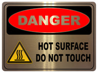 2142 DANGER D0 Not TOUCH Hot SURFACE Metal Aluminium Plaque Sign Kitchen Bar