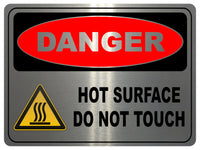 2142 DANGER D0 Not TOUCH Hot SURFACE Metal Aluminium Plaque Sign Kitchen Bar