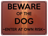 2124 BEWARE Of THE DOG Enter At Own Risk Door Gate Metal Aluminium Plaque Sign