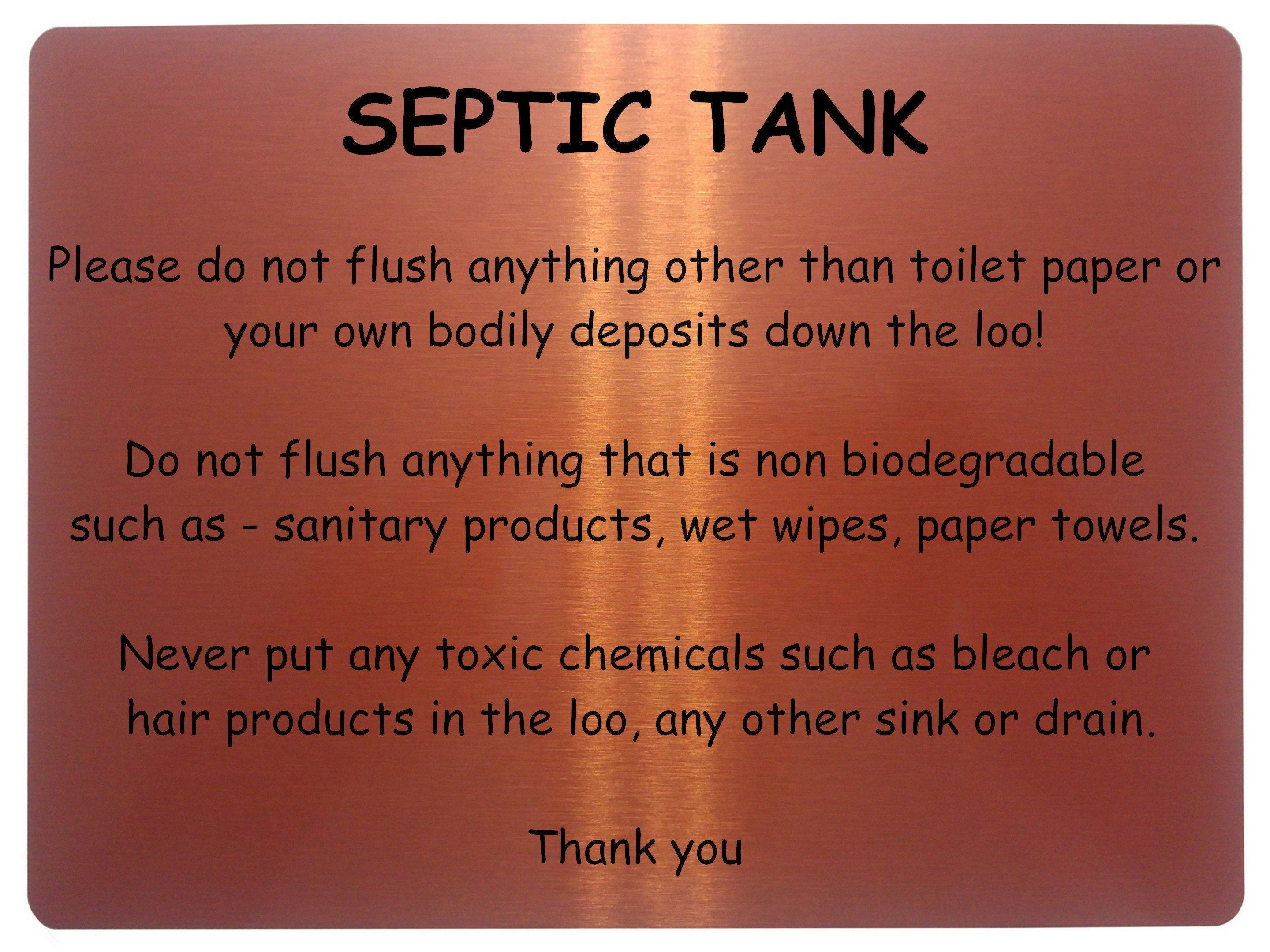 2134 SEPTIC TANK Please ONLY flush toilet paper Metal Aluminium Plaque Sign