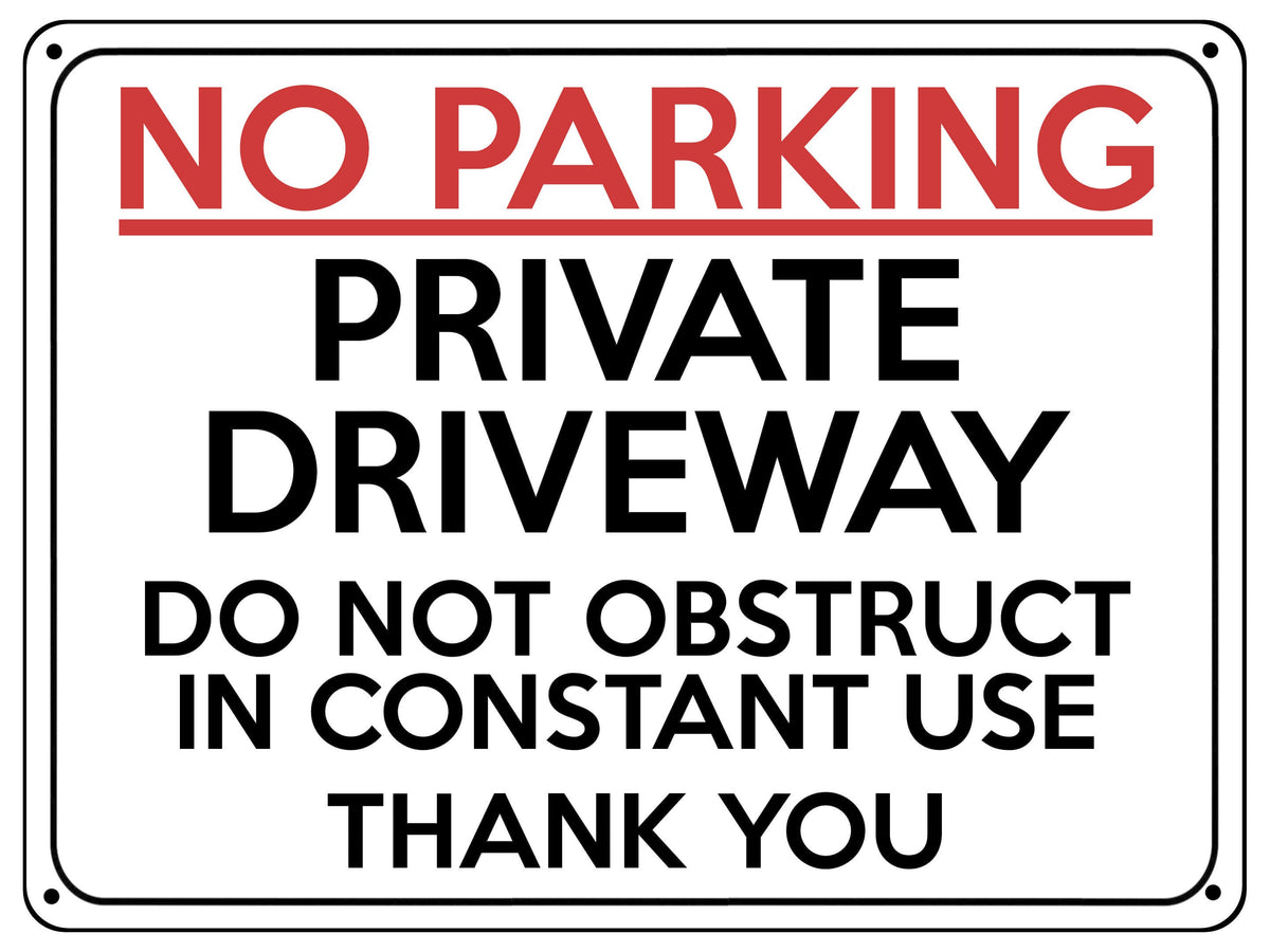 2136 NO PARKING Private Driveway Do Not Obstruct Metal Aluminium Plaque Sign