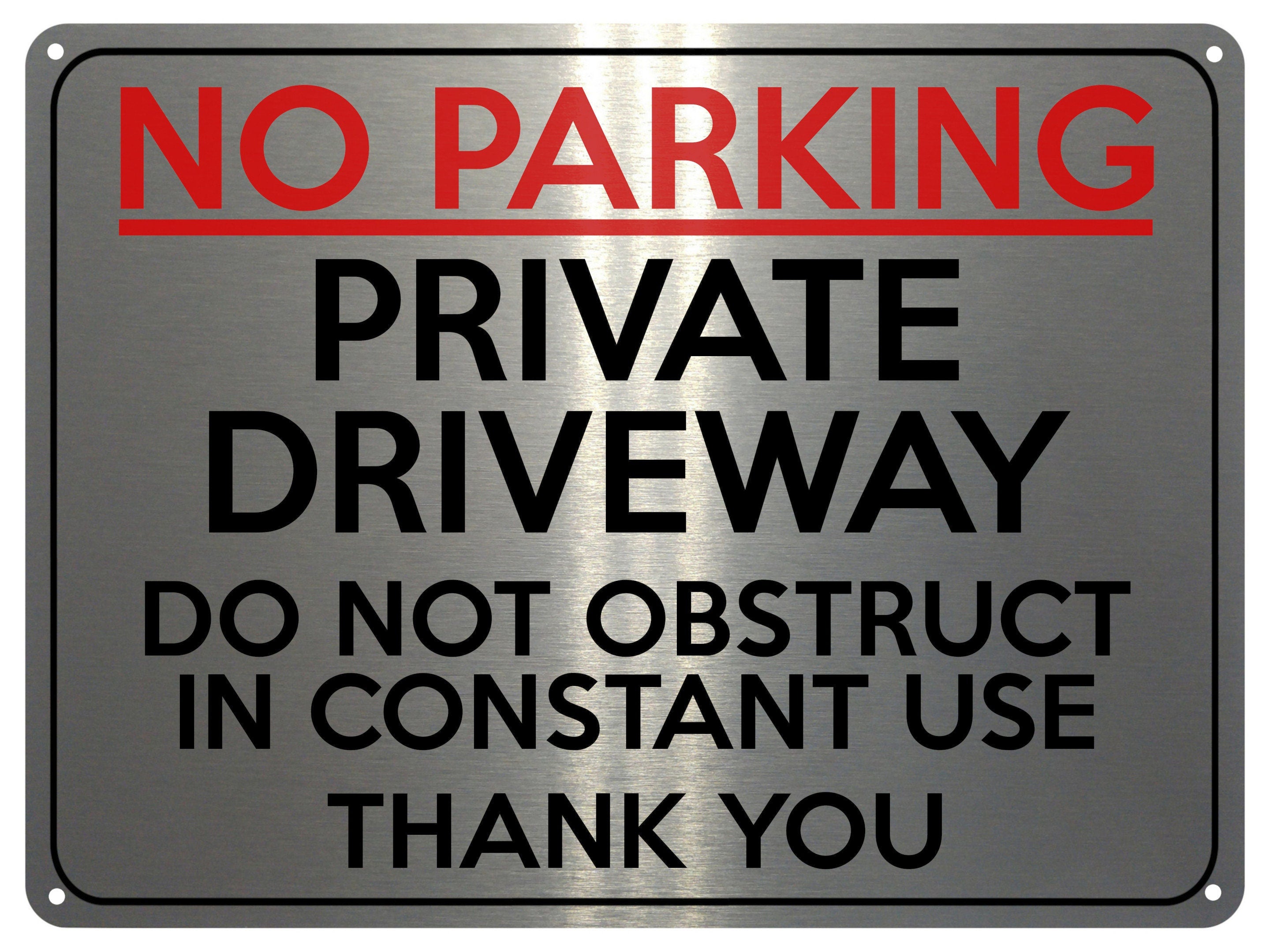 2136 NO PARKING Private Driveway Do Not Obstruct Metal Aluminium Plaque Sign