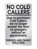 P148 No COLD CALLERS Funny Door Gate Window Plastic PVC Plaque Sign Card