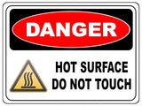 2142 DANGER D0 Not TOUCH Hot SURFACE Metal Aluminium Plaque Sign Kitchen Bar