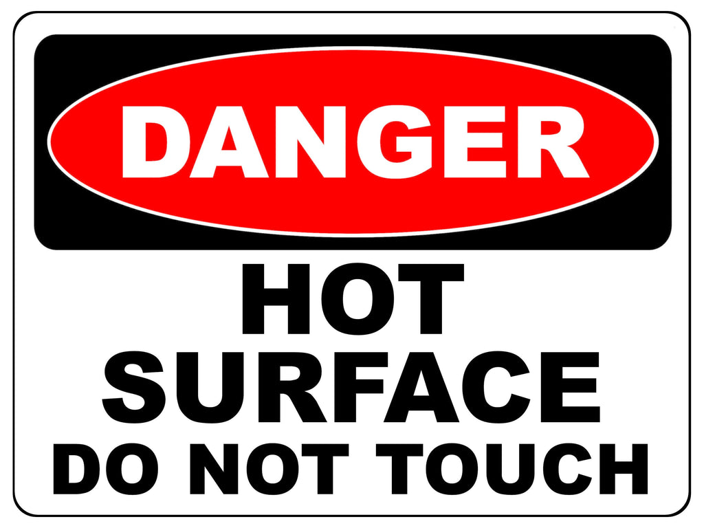 2143 DANGER D0 Not TOUCH Hot SURFACE Metal Aluminium Plaque Sign Kitchen Bar