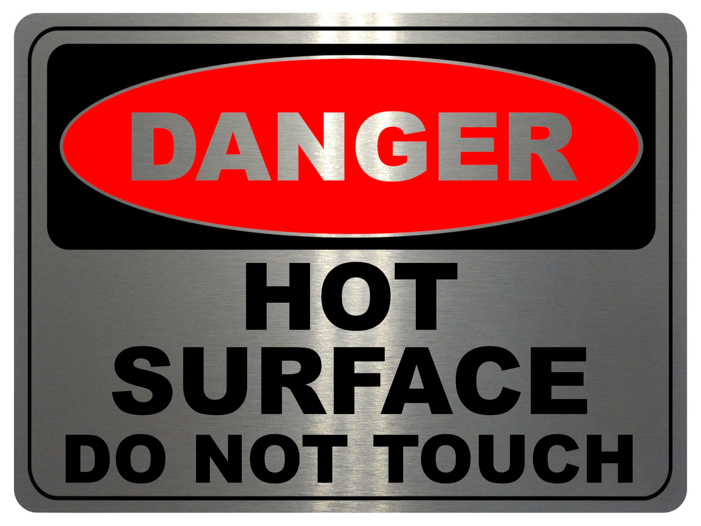 2144 DANGER D0 Not TOUCH Hot SURFACE Metal Aluminium Plaque Sign Kitchen Bar