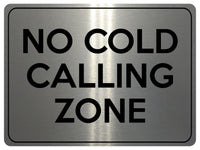 2158 No COLD CALLING ZONE Door Gate Window Metal Aluminium Plaque Sign