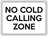 2158 No COLD CALLING ZONE Door Gate Window Metal Aluminium Plaque Sign