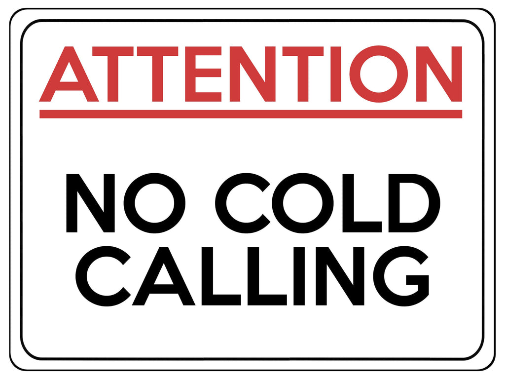 2161 ATTENTION No COLD CALLING Door Gate Window Metal Aluminium Plaque Sign