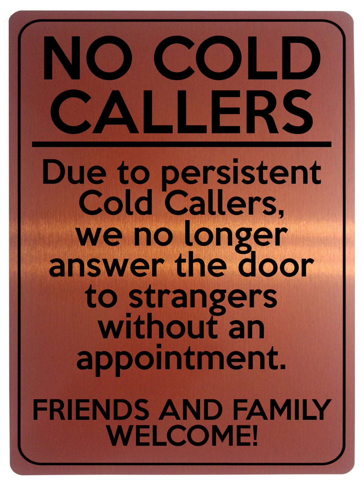 2155 NO COLD CALLERS Funny Door Gate Window Metal Aluminium Plaque Sign