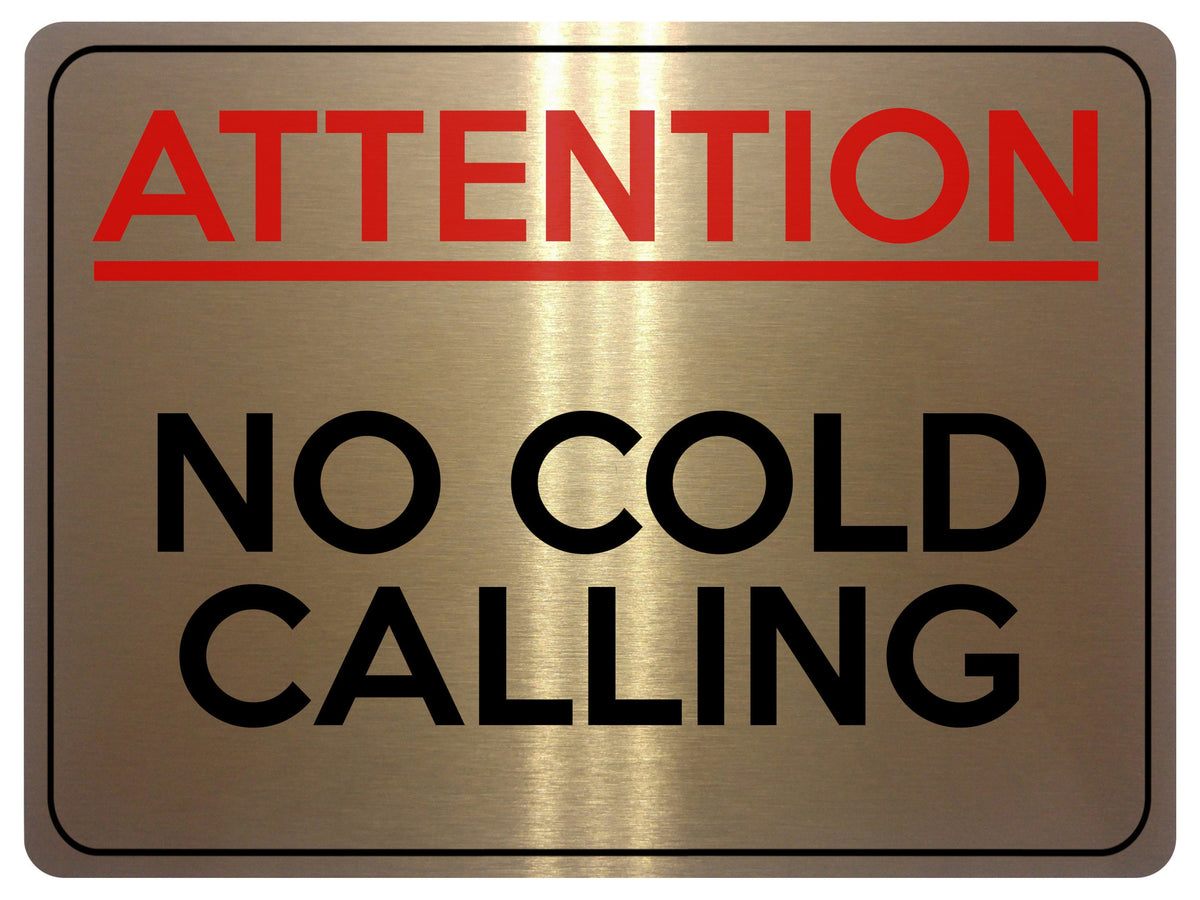 2161 ATTENTION No COLD CALLING Door Gate Window Metal Aluminium Plaque Sign