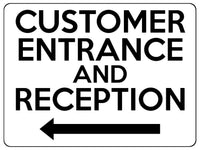 1825 CUSTOMER ENTRANCE AND RECEPTION Arrow Left Metal Aluminium Plaque Sign