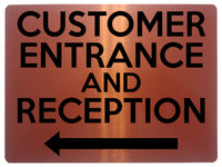 1825 CUSTOMER ENTRANCE AND RECEPTION Arrow Left Metal Aluminium Plaque Sign