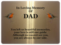 1847 In Loving Memory Of DAD Robin Memorial Funeral Metal Aluminium Plaque Sign