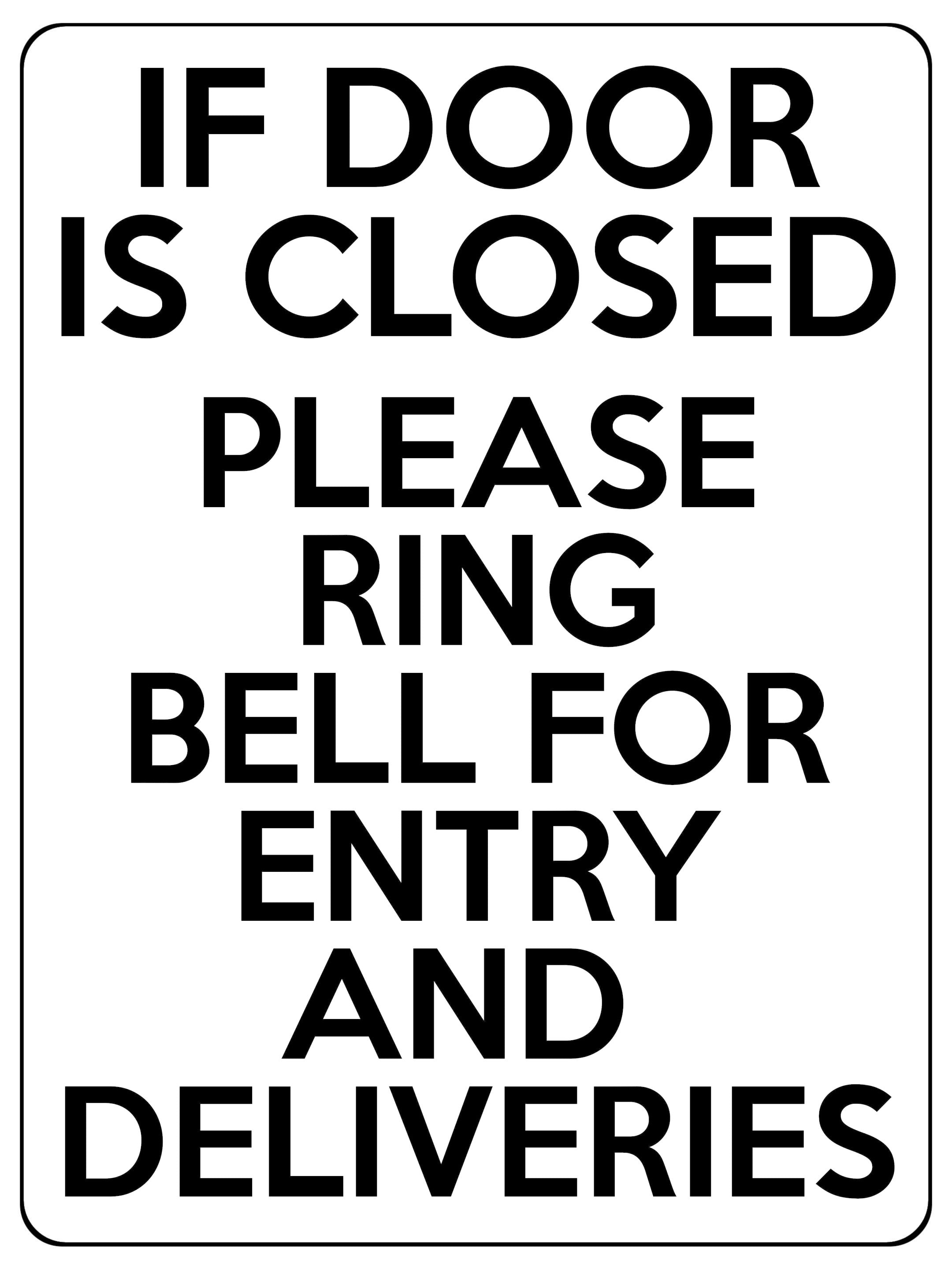 1817 IF DOOR IS CLOSED PLEASE RING BELL FOR ENTRY Metal Aluminium Plaque Sign