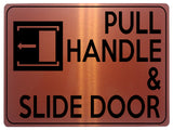 1877 PULL HANDLE & SLIDE DOOR Left Metal Aluminium Plaque Sign