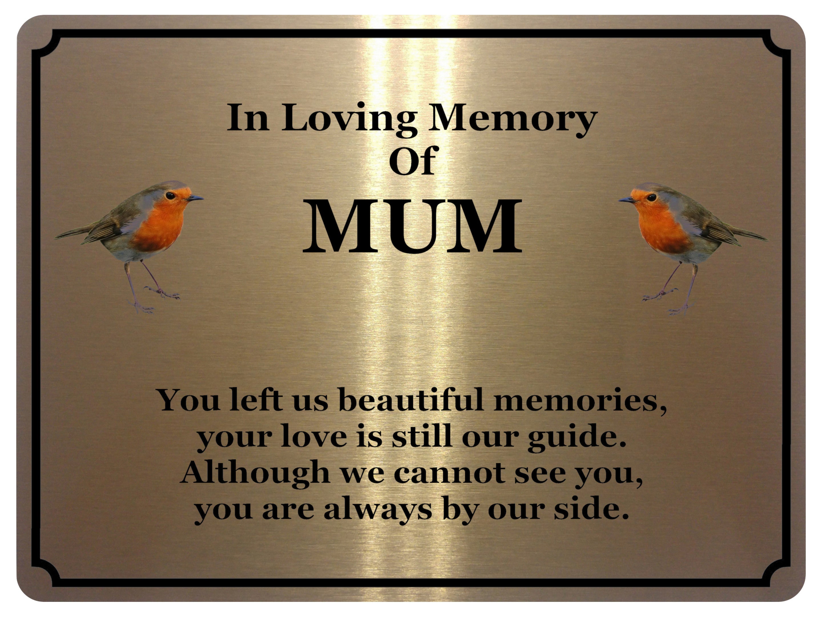 1846 In Loving Memory Of MUM Robin Memorial Funeral Metal Aluminium Plaque Sign