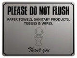 1860 PLEASE DO NOT FLUSH PAPER SANITARY PRODUCTS Toilet Metal Aluminium Plaque Sign