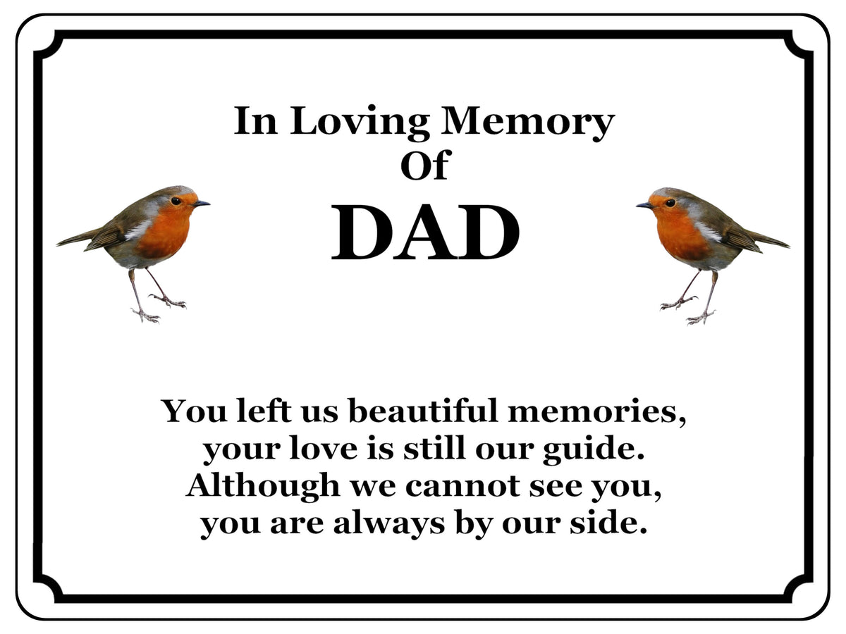 1848 In Loving Memory Of DAD Robin Memorial Funeral Metal Aluminium Plaque Sign