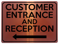 1826 CUSTOMER ENTRANCE AND RECEPTION Arrow Left Metal Aluminium Plaque Sign