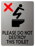 1857 PLEASE DO NOT DESTROY THIS TOILET Funny Metal Aluminium Plaque Sign