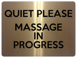 1833 QUIET PLEASE MASSAGE IN PROGRESS Door Metal Aluminium Plaque Sign